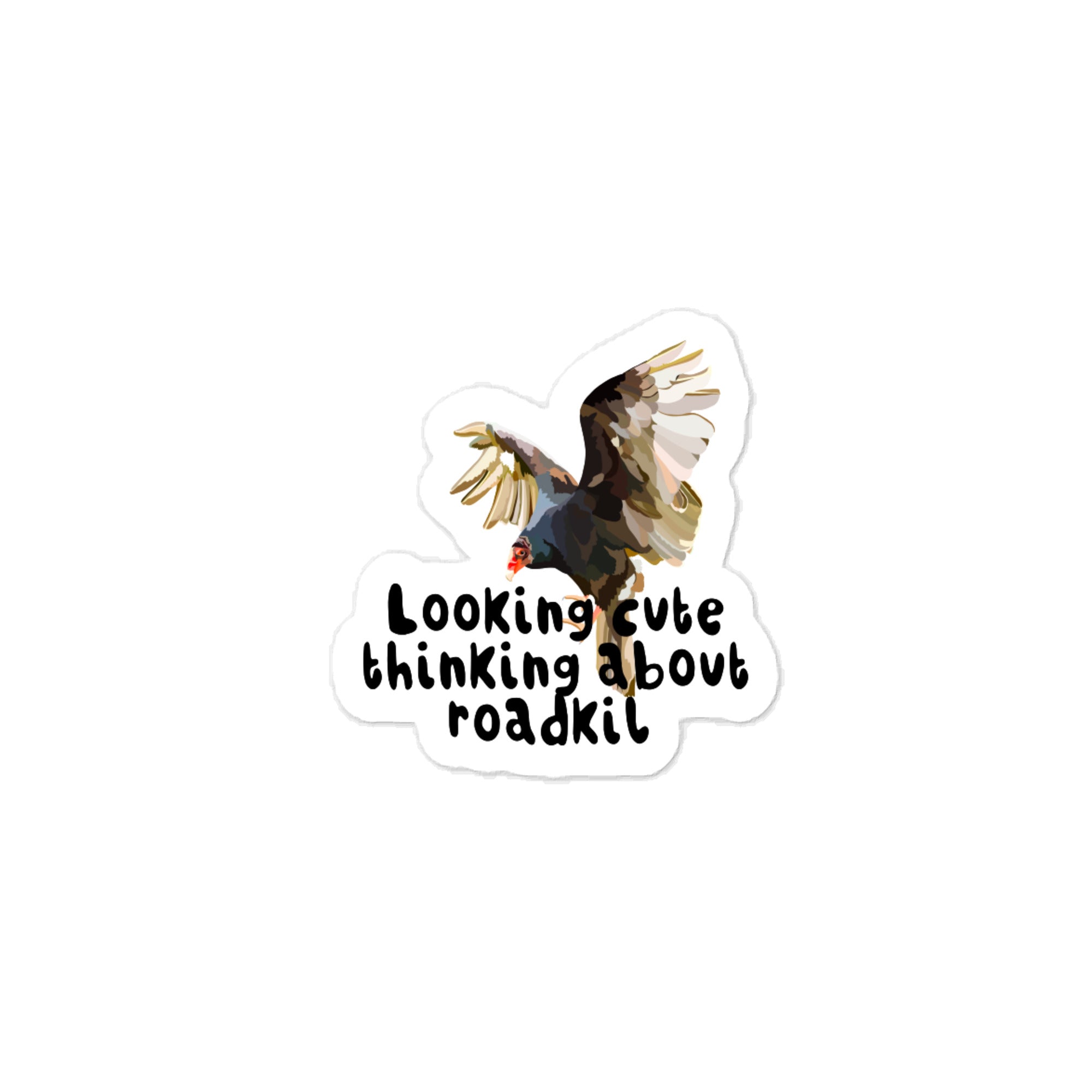 July Limited Editions Vinyl Decal – Vulture Sticker  Looking Cute Thinking About Roadkill Kiss-Cut Wildlife Meme Sticker